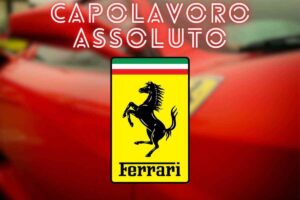 Le Ferrari sono le supercar più desiderate al mondo